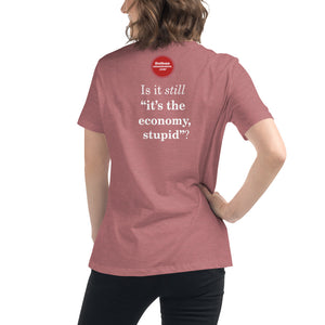 DHC - "It's the economy, stupid" Women's Relaxed T-Shirt