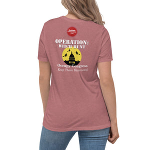 DHC - "OPERATION: WITCH HUNT" Women's Relaxed T-Shirt